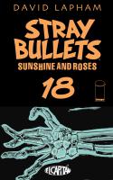 Stray Bullets: Sunshine & Roses #18