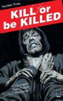 Kill Or Be Killed #3