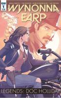 Wynonna Earp Legends Doc Holliday #1