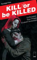 Kill Or Be Killed #4