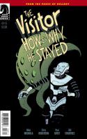 The Visitor: How And Why He Stayed #3
