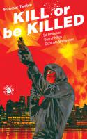 Kill Or Be Killed #12