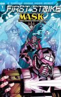 M.a.s.k. First Strike #1
