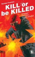 Kill Or Be Killed #14