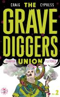The Gravediggers Union #2