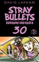 Stray Bullets: Sunshine & Roses #30