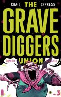 The Gravediggers Union #3