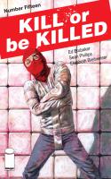Kill Or Be Killed #15