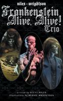 Frankenstein Alive, Alive Trio #1