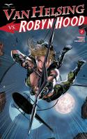 Van Helsing Vs. Robyn Hood #2