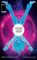 Void Trip #4 (of 5)
