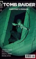 Tomb Raider: Survivor's Crusade #4