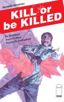 Kill Or Be Killed #19