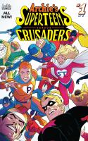 Archie's Superteens Versus Crusaders (2018)