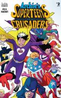 Archie's Superteens Versus Crusaders #2
