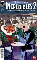 Disney / Pixar The Incredibles 2: Crisis In Mid-life! & Other Stories #2