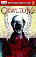 Crawl To Me #3