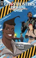 Ghostbusters: Crossing Over #6