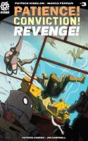 Patience! Conviction! Revenge! #3