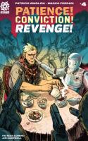 Patience! Conviction! Revenge! #4