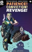 Patience! Conviction! Revenge! #5