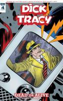 Dick Tracy: Dead Or Alive #4