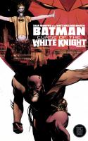 Batman: Curse of the White Knight
