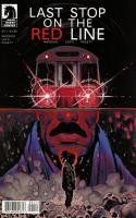Last Stop On The Red Line #4