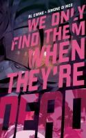 We Only Find Them When They're Dead #2