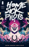 Home Sick Pilots #2