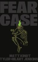 Fear Case #3