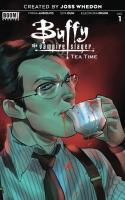 Buffy The Vampire Slayer: Tea Time #1