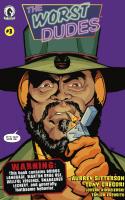 The Worst Dudes #3