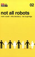 Not All Robots Part 2