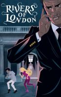 Rivers Of London: Monday Monday #3