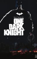Batman: One Dark Knight (2021)