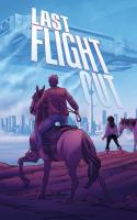 Last Flight Out #6