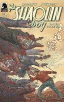 Shaolin Cowboy: Cruel To Be Kin #3