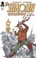 Shaolin Cowboy: Cruel To Be Kin #4