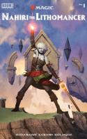 Magic: Nahiri The Lithomancer #1