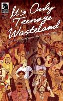 It's Only Teenage Wasteland #3