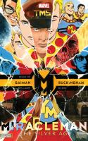 What Lies Beneath / Why ? Part 2 / Miracleman Part 3
