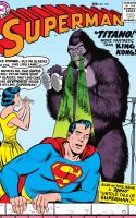 When There Was No Clark Kent ! / The Make-believe Superman ! / Titano The Super-ape!