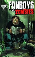 Fanboys Vs Zombies #3
