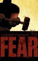 Something To Fear Part 3
