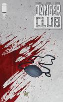 Danger Club #5