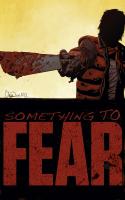 Something To Fear - Conclusion