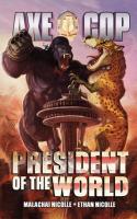President Of The World Part 2