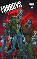 Fanboys Vs Zombies #4
