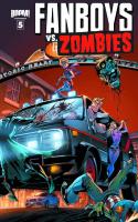 Fanboys Vs. Zombies #5